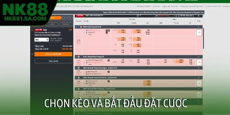 Chọn kèo và bắt đầu đặt cược