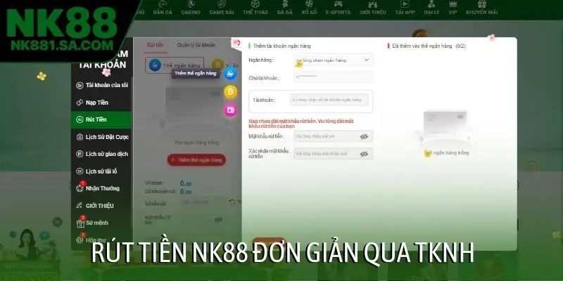 Rút tiền NK88 đơn giản qua TKNH